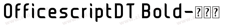 OfficescriptDT Bold字体转换